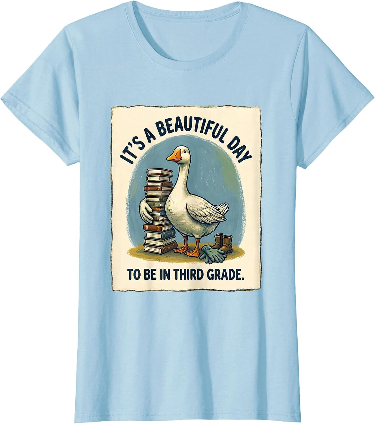 Women's It's a Beautiful Day to Be in Third Grade Teacher T-Shirt - Baby Blue