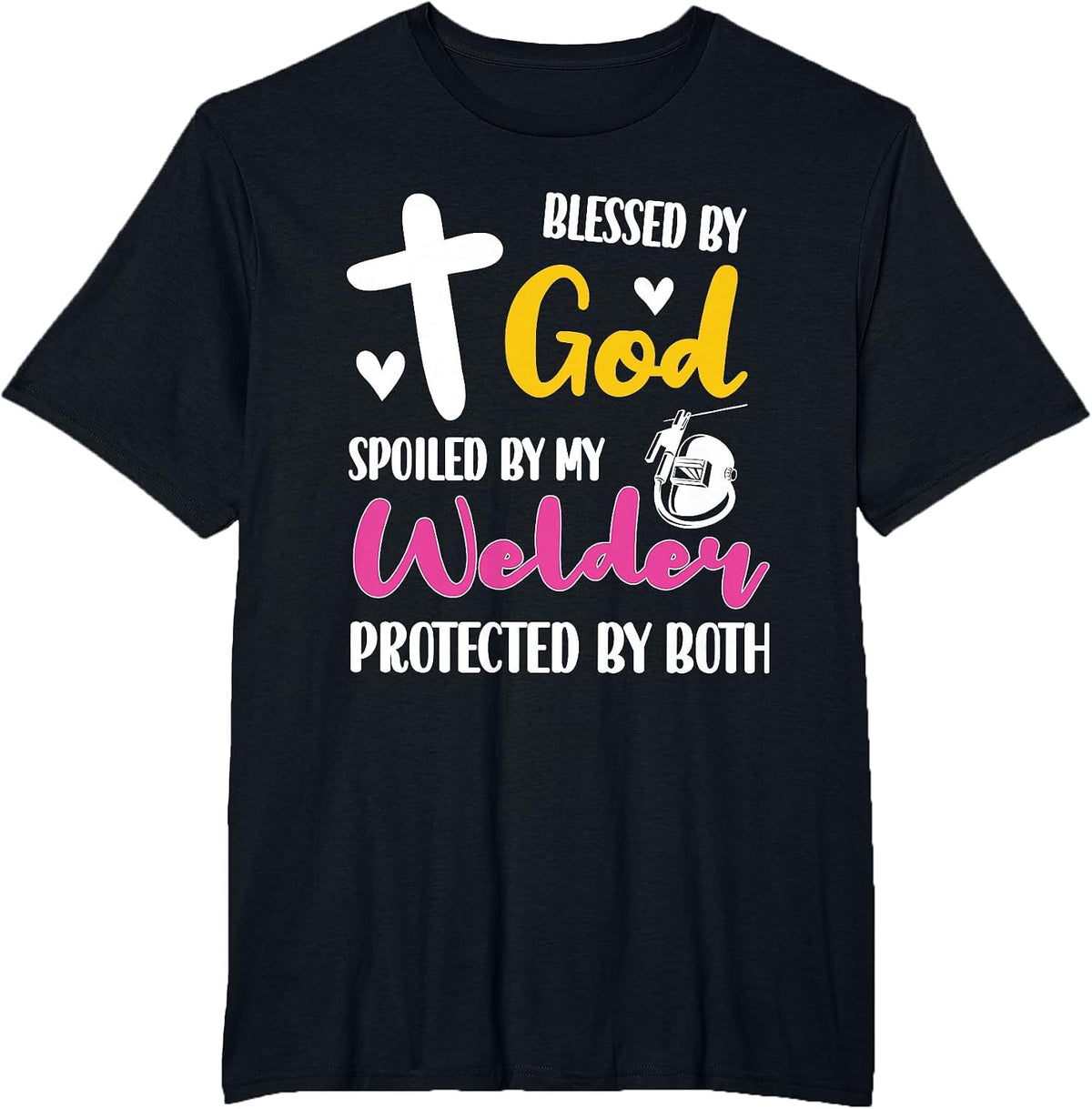 Spoiled By My Welder | Welding Proud Welder's Wife T-Shirt - Black