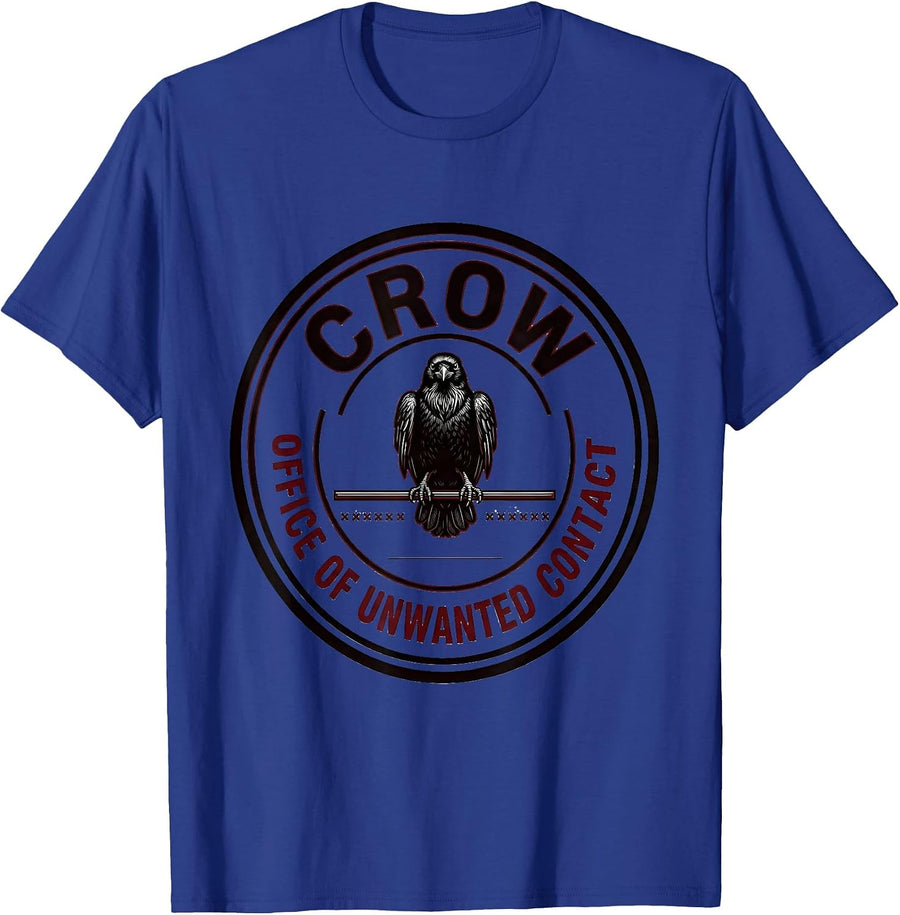 CROW, OFFICE OF UNWANTED CONTACT Funny Crow Dark Humor T-Shirt - Royal Blue