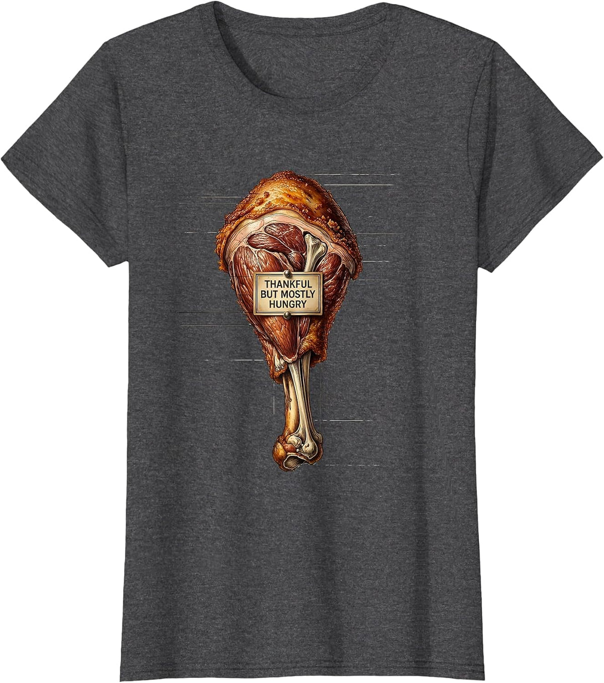 Women's Thankful But Mostly Hungry Funny Thanksgiving T-Shirt - Dark Heather Grey