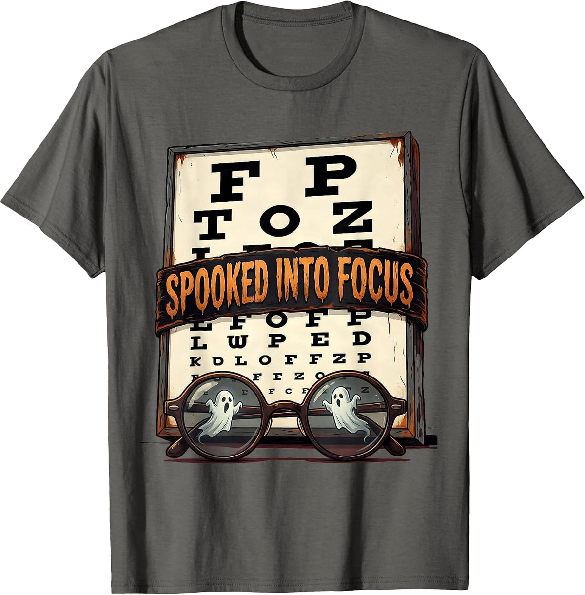 Spooked Into Focus Halloween Optometrist Eye Doctor Humor T-Shirt - Asphalt Grey