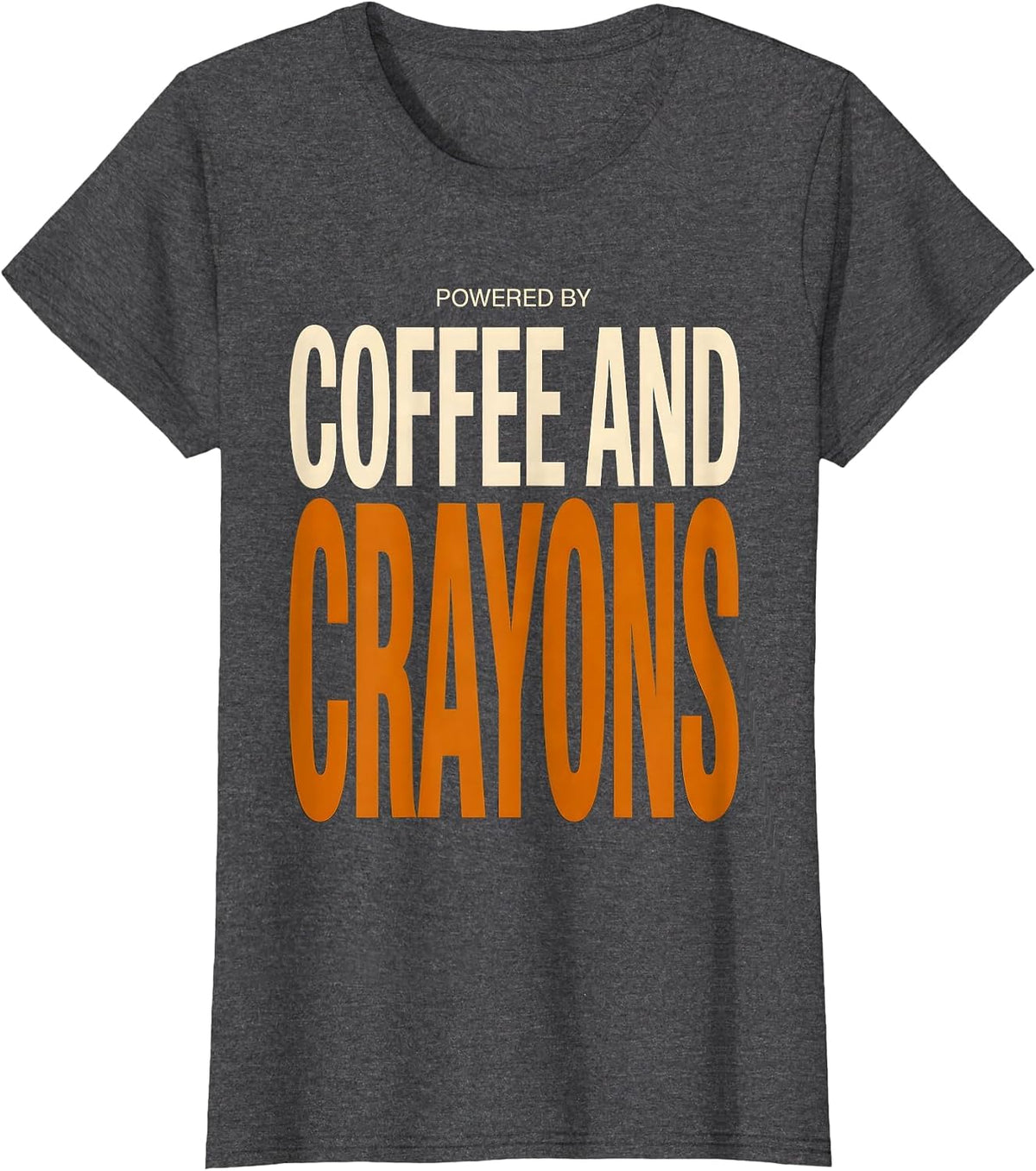 Women's Powered by Coffee and Crayons Third Grade Teacher T-Shirt - Dark Heather Grey