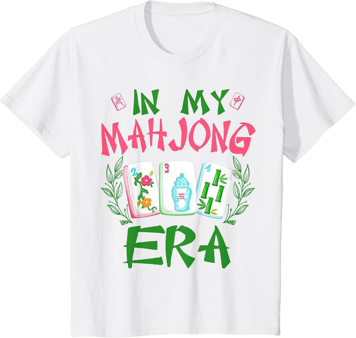 in My Mahjong Era Funny Mahjong Love Playing Chinese Game T-Shirt - White