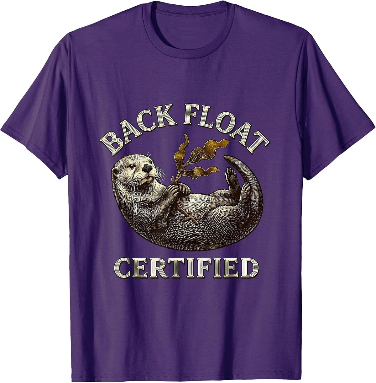 Back Float Certified Funny Sea Otter Lover Nature Humor T-Shirt - Purple