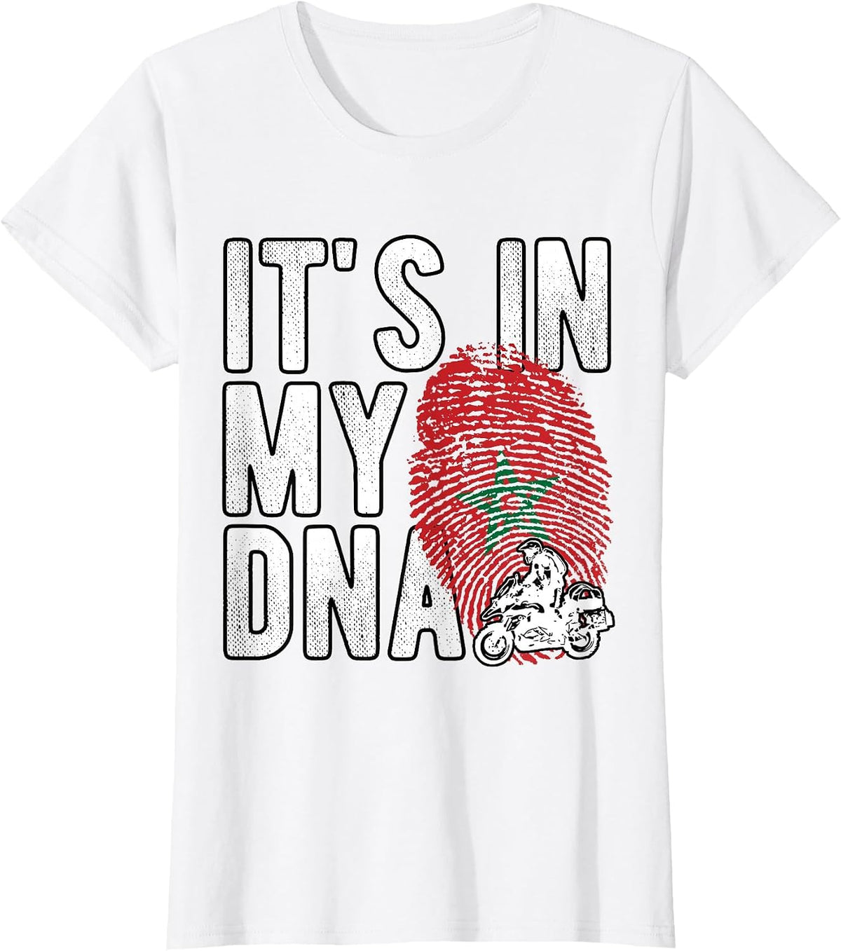 It's in My DNA Morocco Flag Moroccan Motorcycle Rider Proud T-Shirt - White
