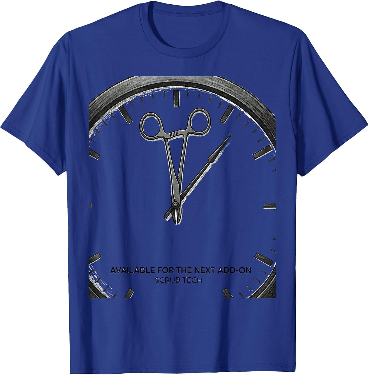 Men's Available For The Next Add-On Scrub Tech Surgical T-Shirt - Royal Blue