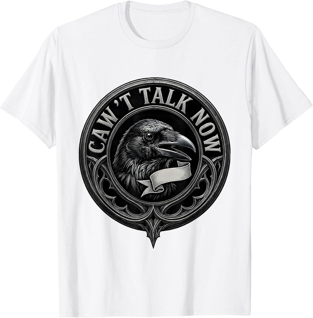 Men's Caw't Talk Now Gothic Crow Dark Humor Whimsical Bird Lover T-Shirt - White