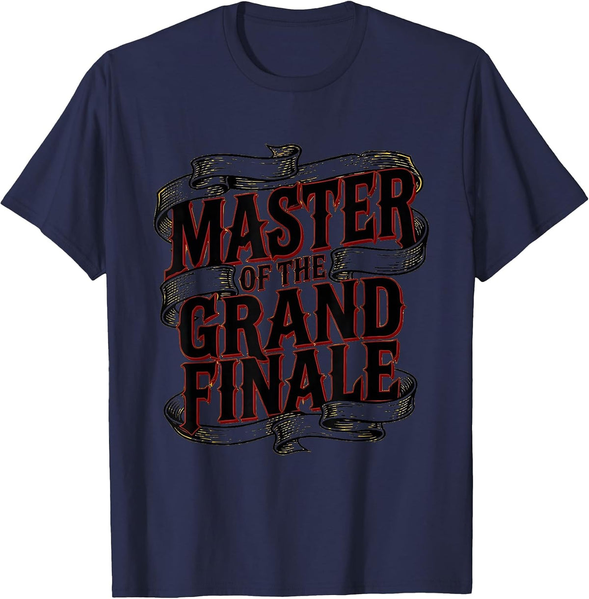 Master of the Grand Finale Firework Director T-Shirt - Navy Blue