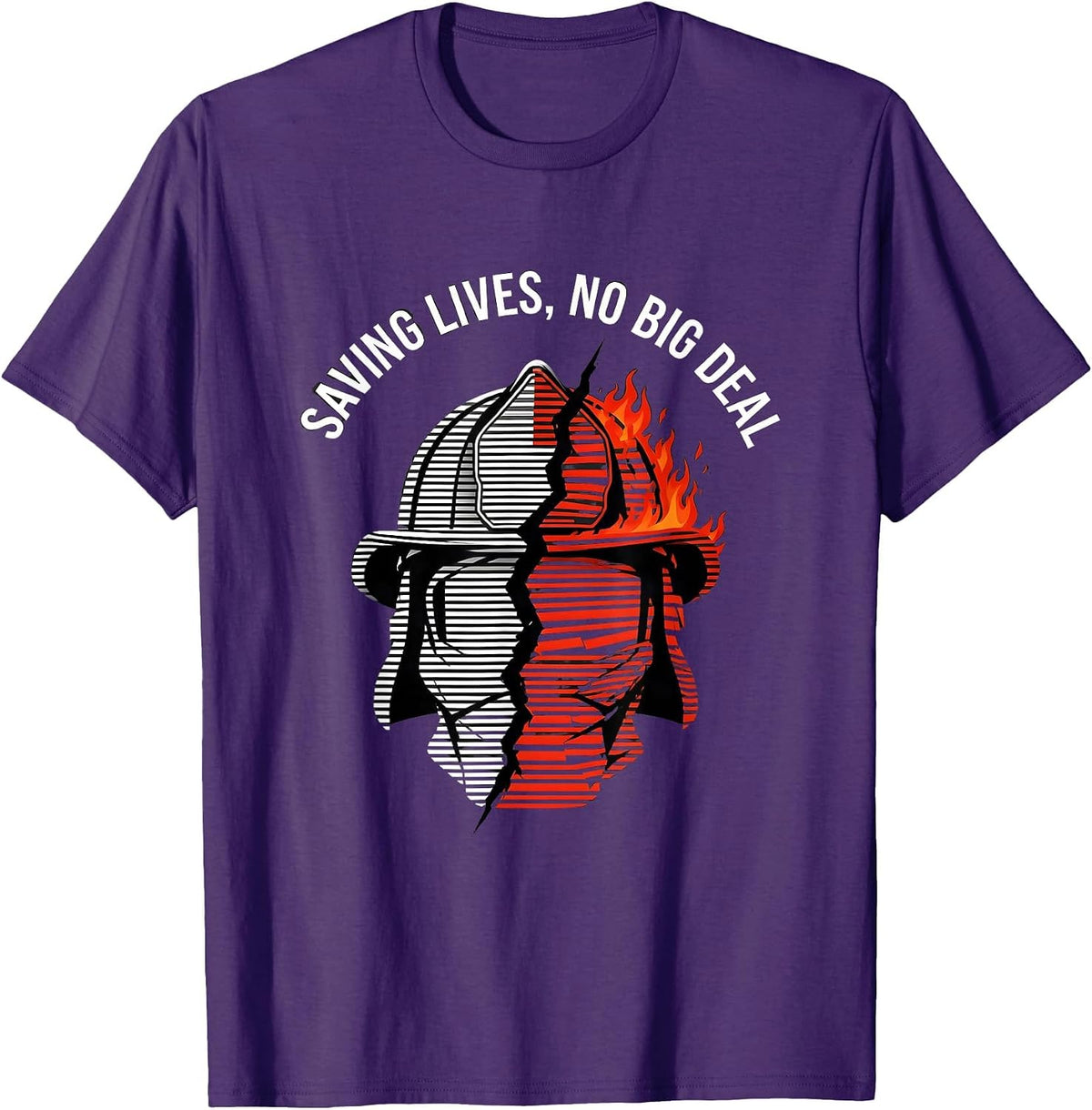 Saving Lives No Big Deal Firefighter Design T-Shirt - Purple