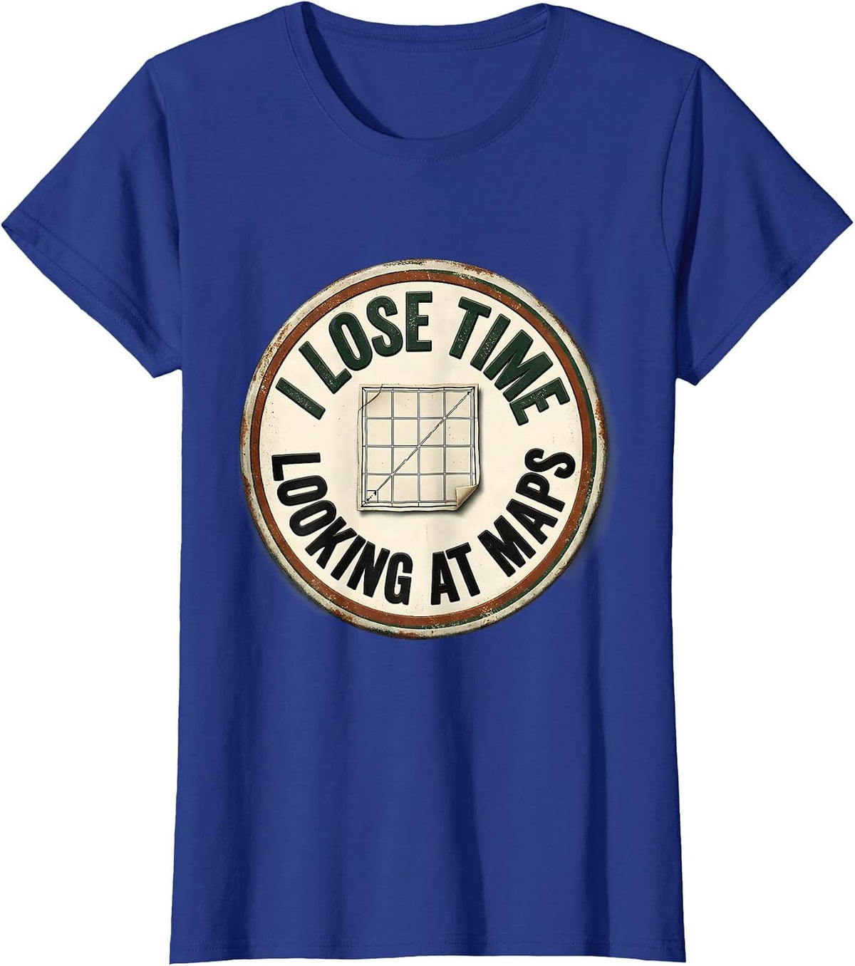Women's I Lose Time Looking At Maps Vintage History Teacher Deadpan T-Shirt - Royal Blue