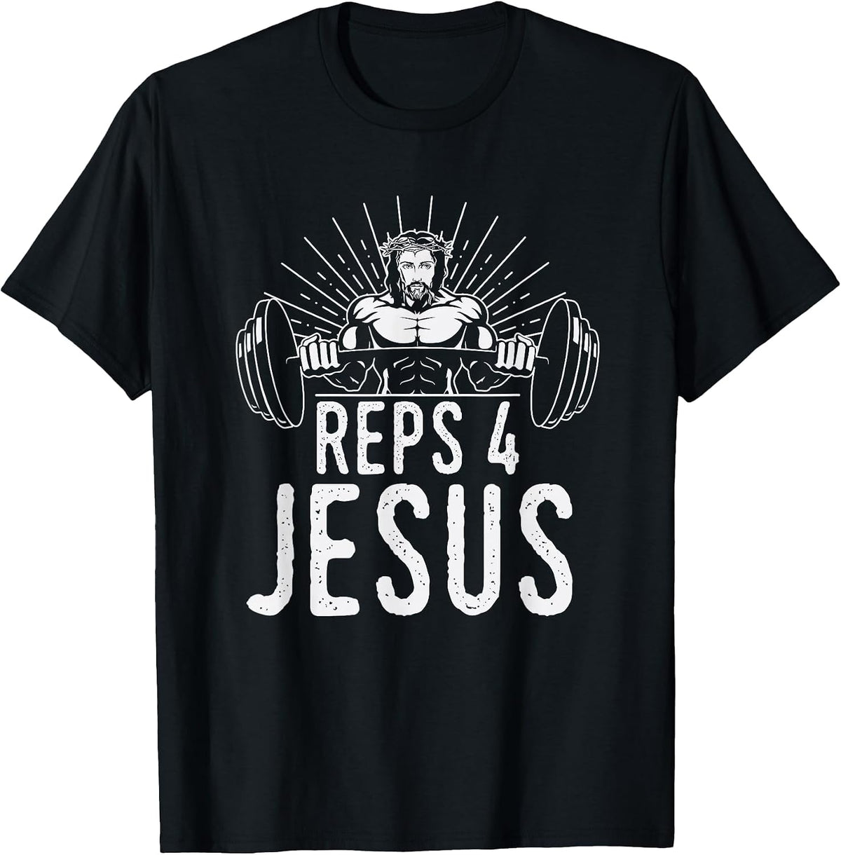 Funny Reps 4 Jesus Religious Gym Weightlifting Motivation T-Shirt - Black
