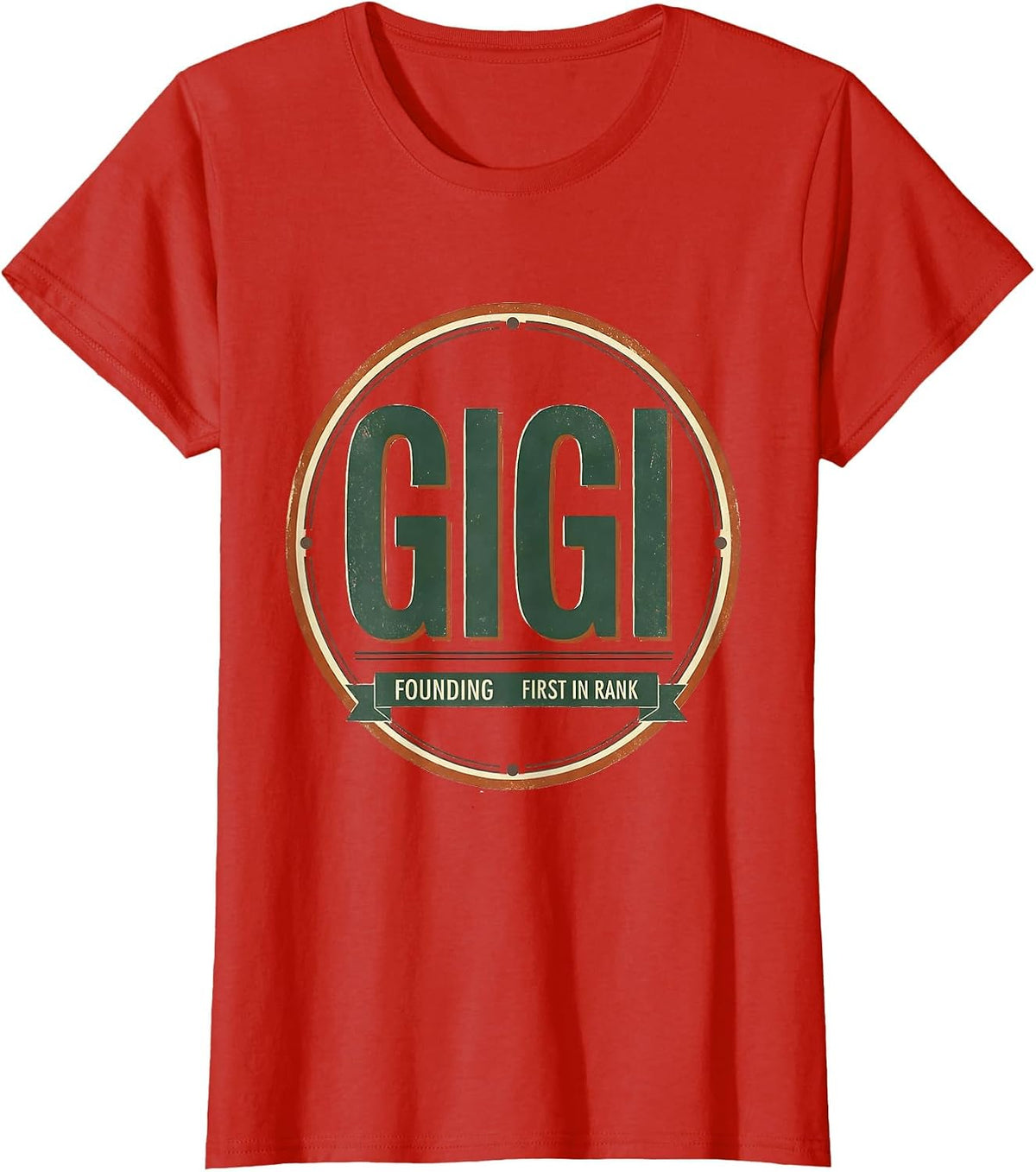 Founding Gigi First In Rank Vintage Retro Mothers Day T-Shirt - Red