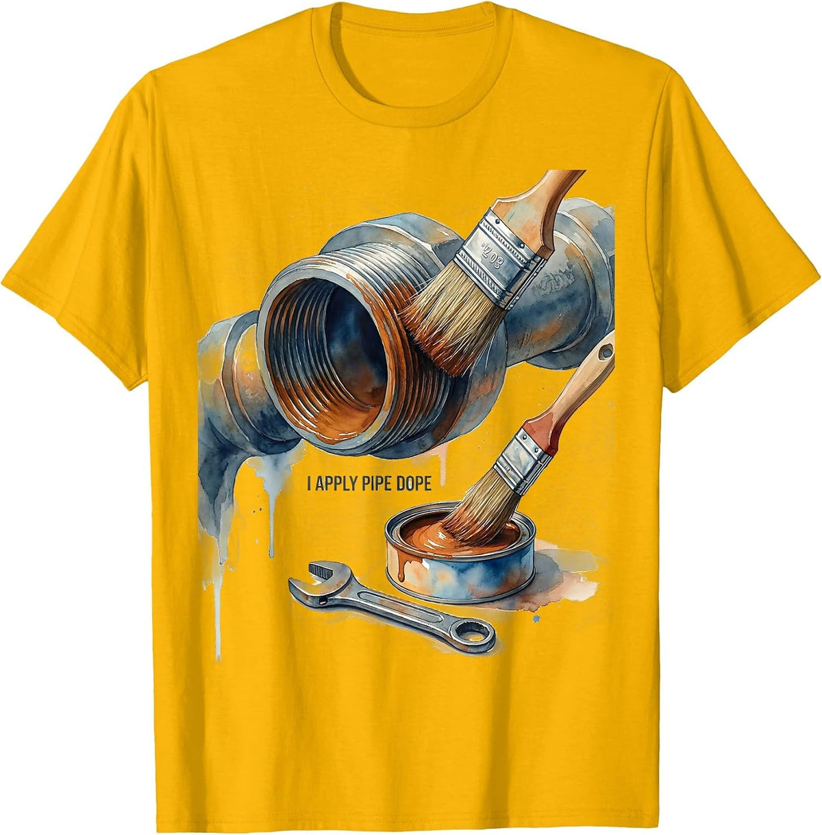 Men's I Apply Pipe Dope Funny Plumber Pipefitter Steamfitter Gift T-Shirt - Golden Yellow