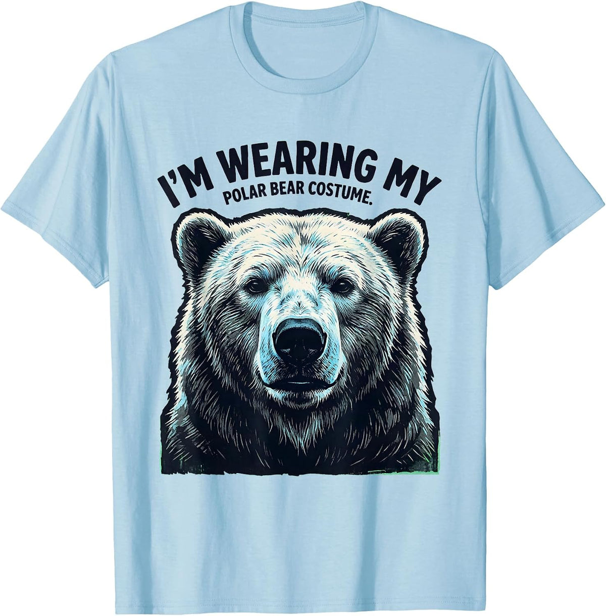 Men's I'm Wearing My Polar Bear Costume Funny Halloween Animal T-Shirt - Baby Blue