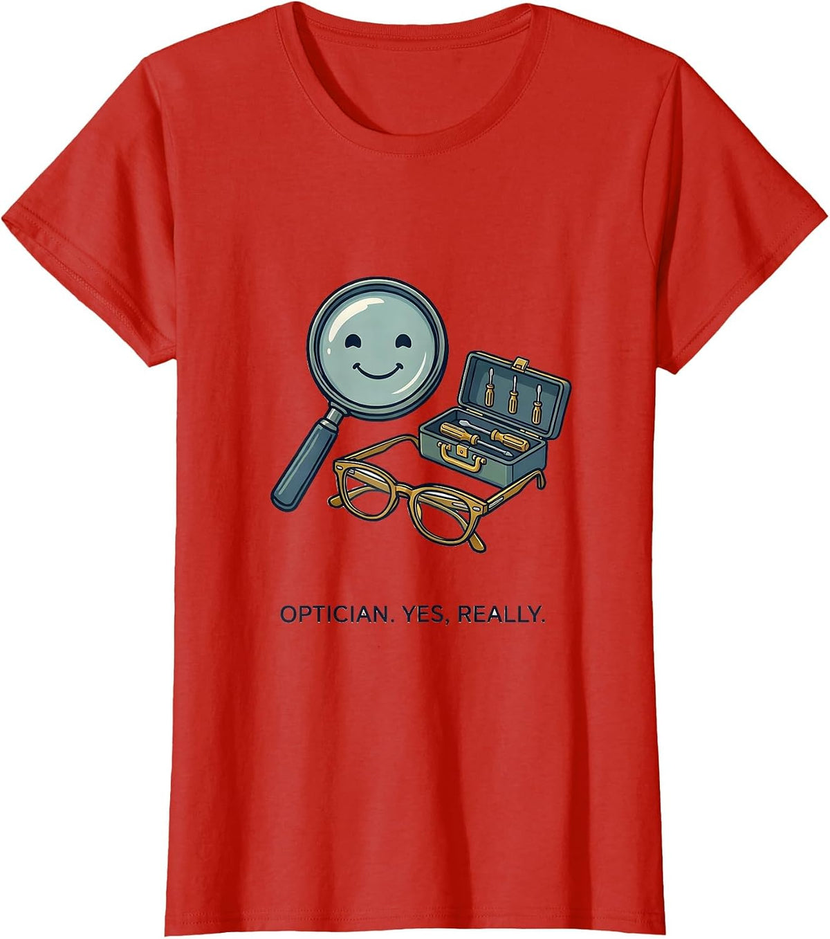 Women's Optician Yes Really Cute Eye-Care Team Pride Optometrist T-Shirt - Red