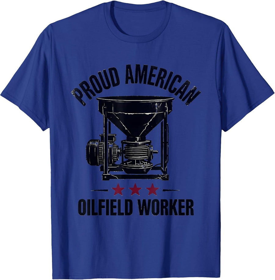 Proud American Oilfield Worker Patriotic Oil Rig Worker Gift T-Shirt - Royal Blue
