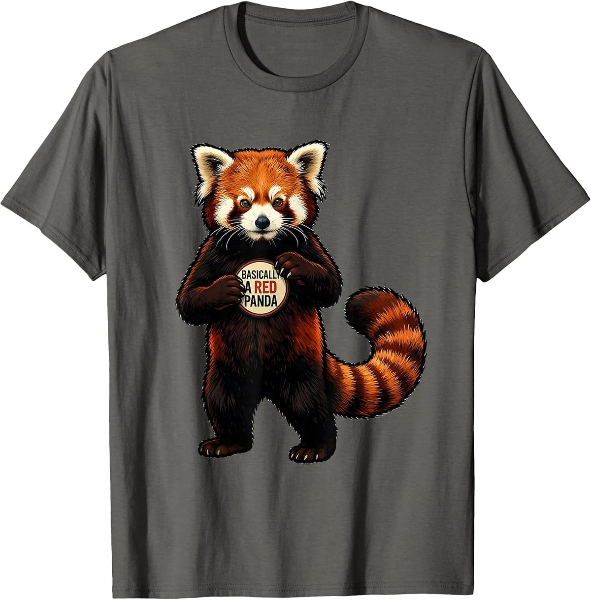 Basically A Red Panda Funny Red Panda Lover Animal T-Shirt - Asphalt Grey