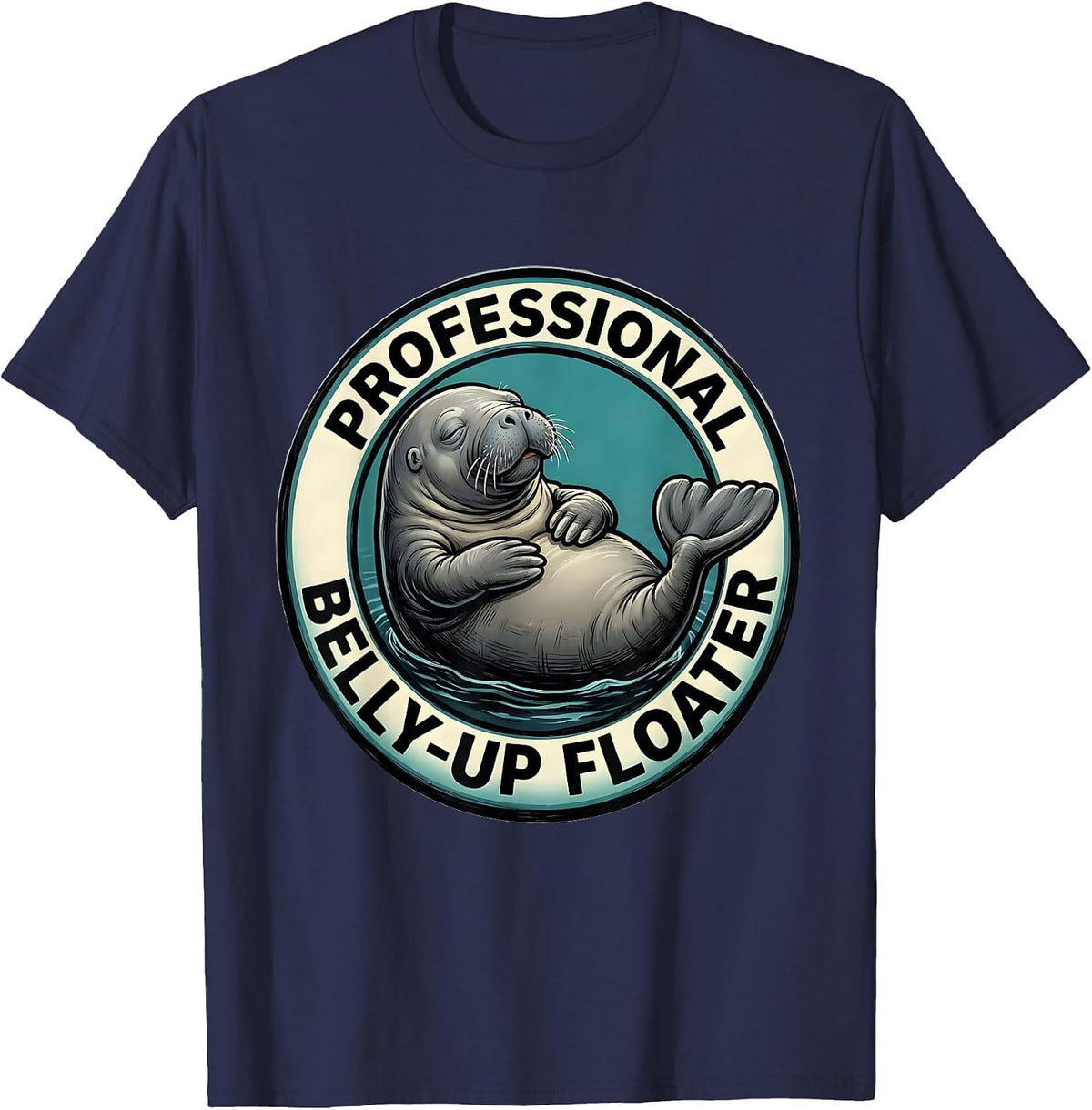 Men's Professional Belly-Up Floater Funny Manatee Lover Ocean T-Shirt - Navy Blue