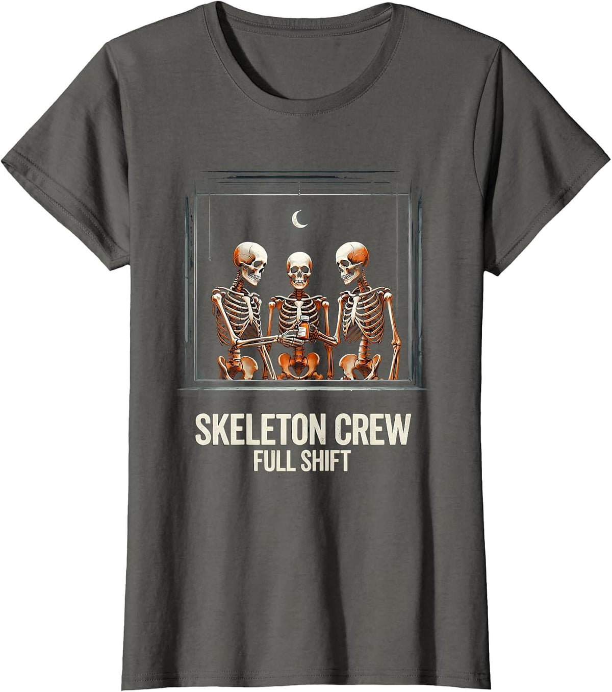 Women's Skeleton Crew, Full Shift Funny Pharmacy Tech Halloween T-Shirt - Asphalt Grey