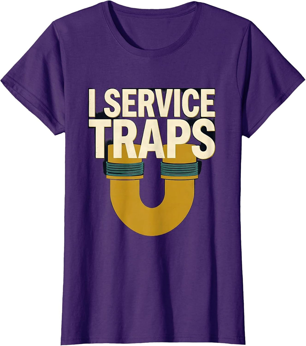Women's I Service Traps Funny Plumber Pipefitter Occupational Humor T-Shirt - Purple