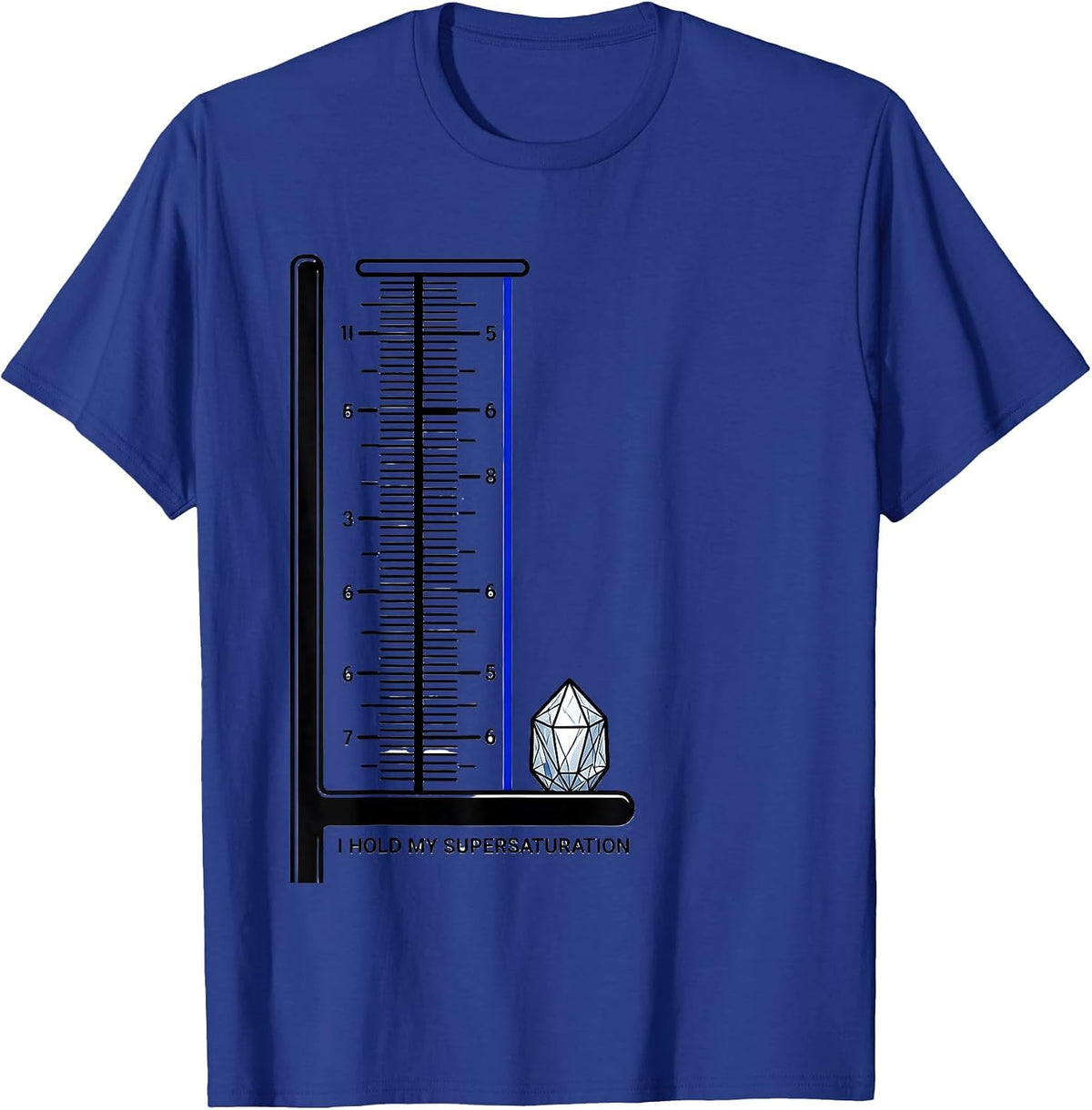 I Hold My Supersaturation Funny Science Chemistry Nerd Humor T-Shirt - Royal Blue