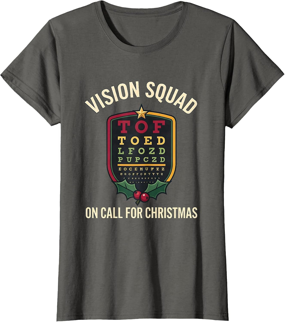 Women's Vision Squad On Call For Christmas Optometrist Christmas T-Shirt - Asphalt Grey