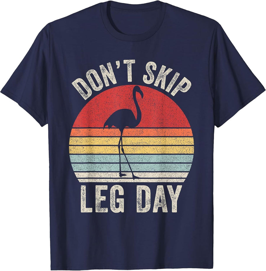 Retro Don't Skip Leg Day Flamingo Workout Gym Fitness T-Shirt - Navy Blue
