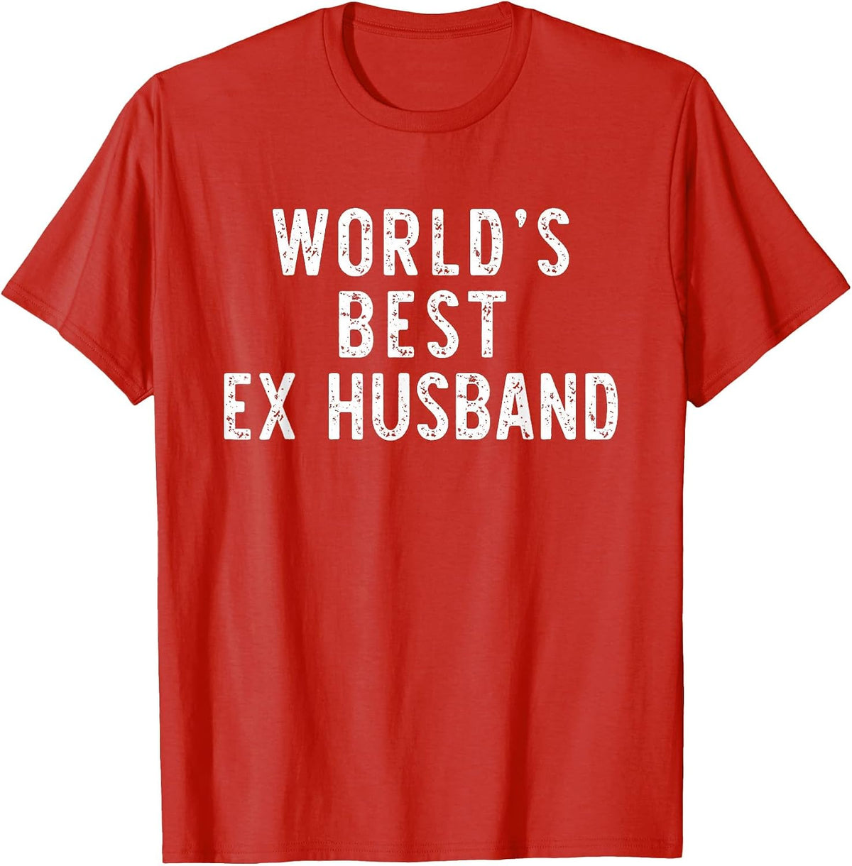 World's Best Ex Husband Funny Family T-Shirt - Red