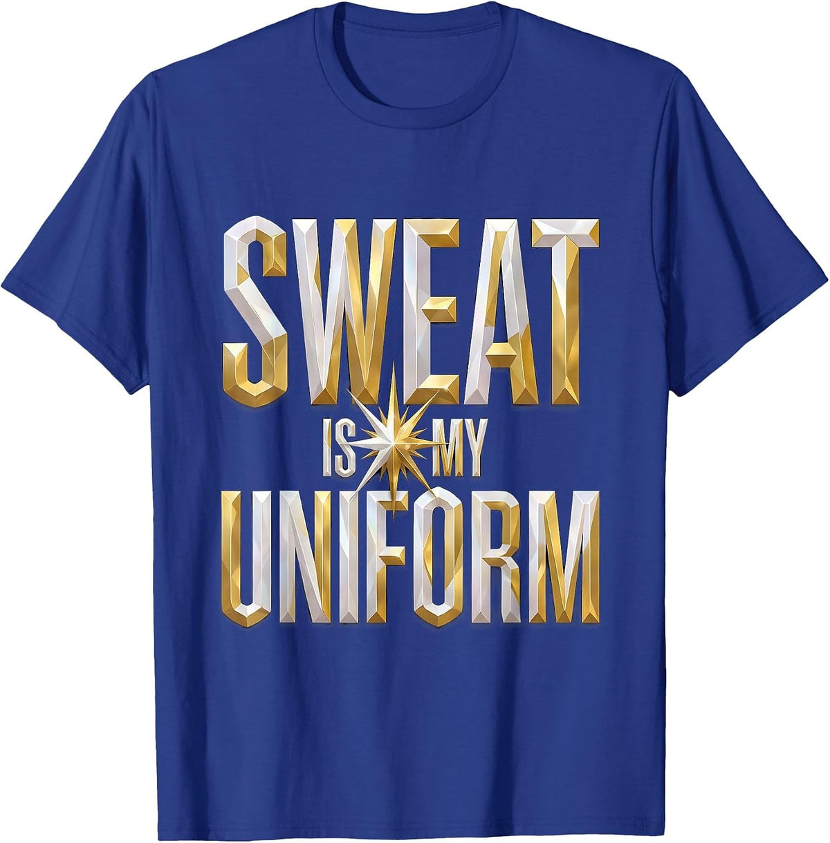 Sweat Is My Uniform Blue Collar Worker Design T-Shirt - Royal Blue
