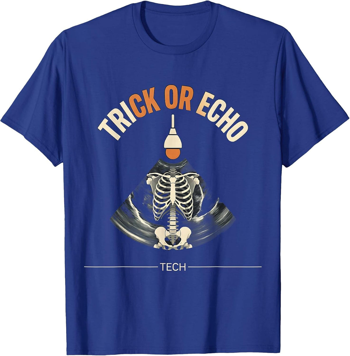 Men's Trick Or Echo Tech Funny Ultrasound Tech Halloween Radiology T-Shirt - Royal Blue