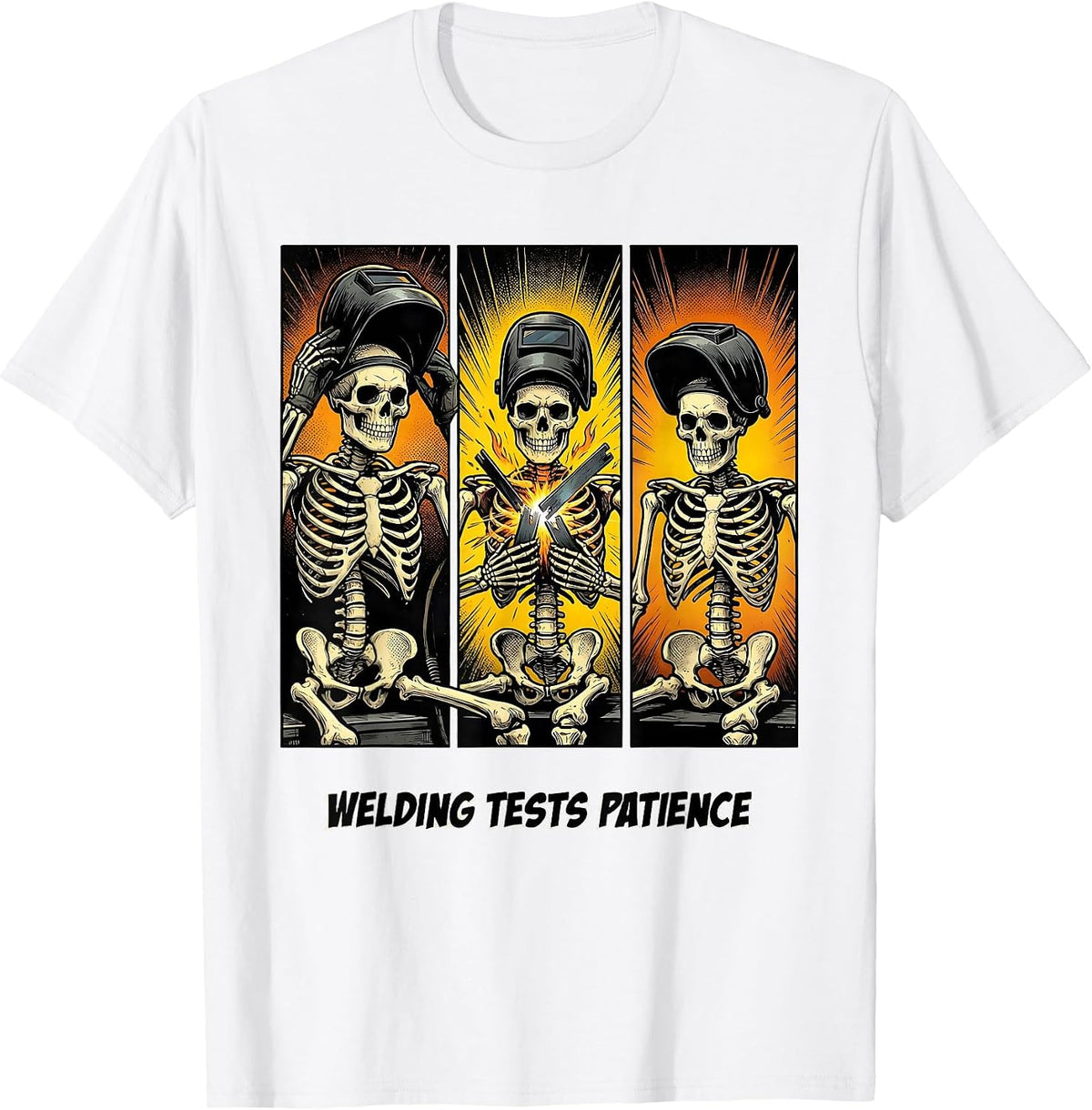 Men's Welding Tests Patience Funny Welder Skeleton Humor T-Shirt - White