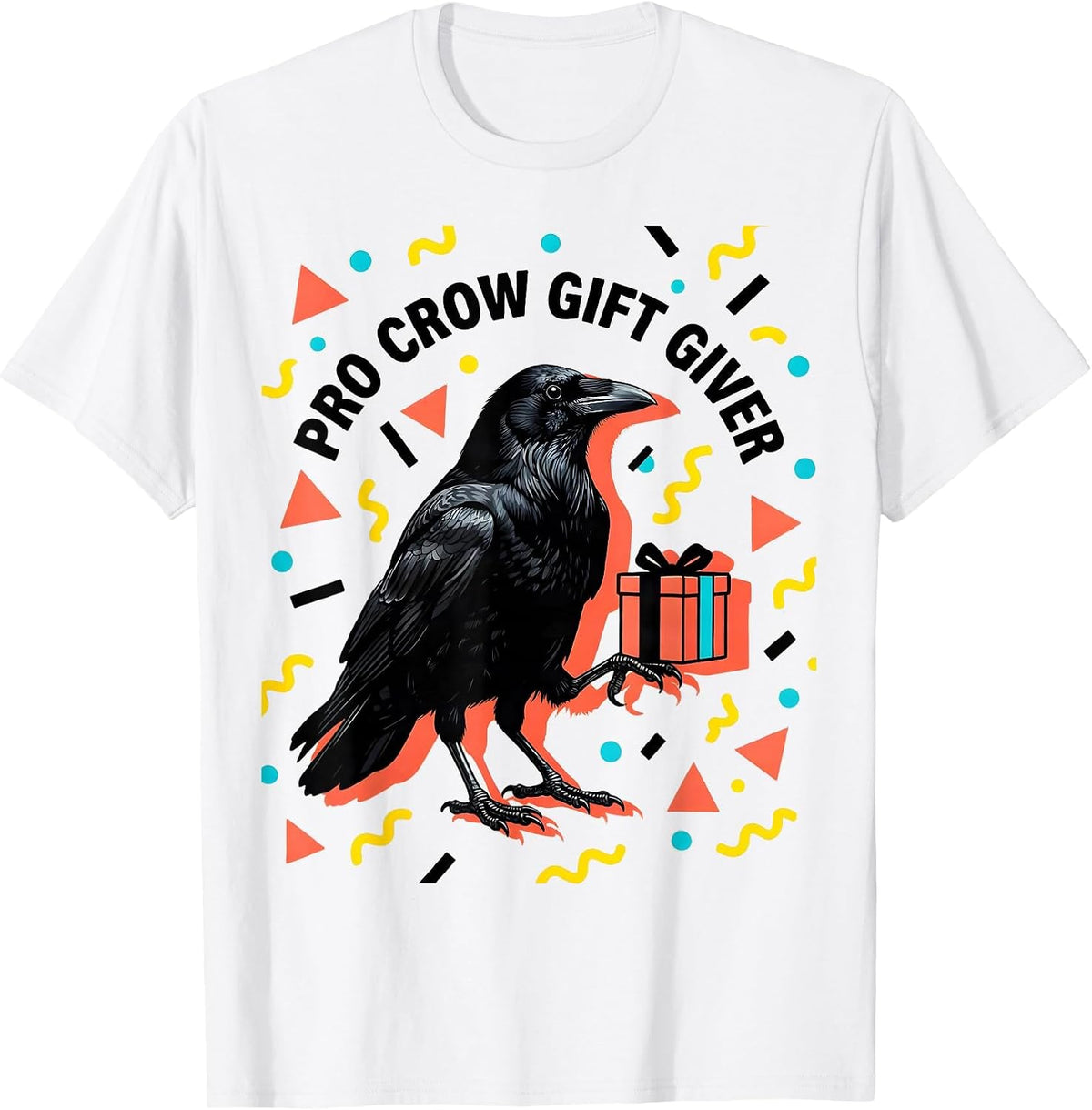 Men's Pro Crow Gift Giver Crow Lover Design T-Shirt - White
