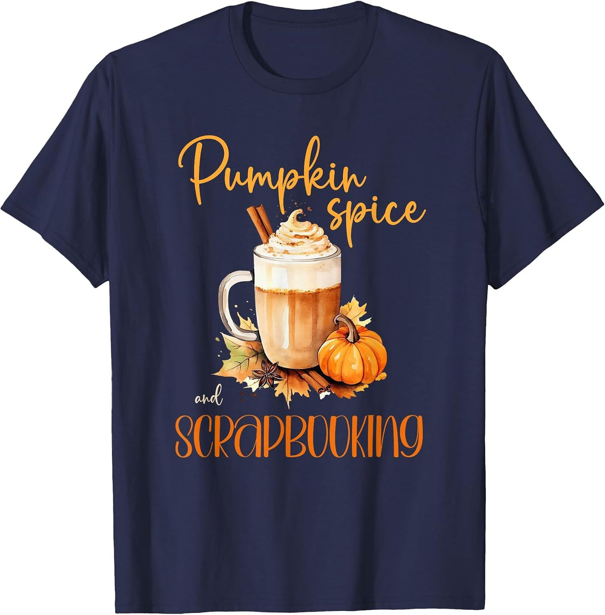 Pumpkin Spice & Scrapbooking | Cute Autumn Rustic Halloween T-Shirt - Navy Blue