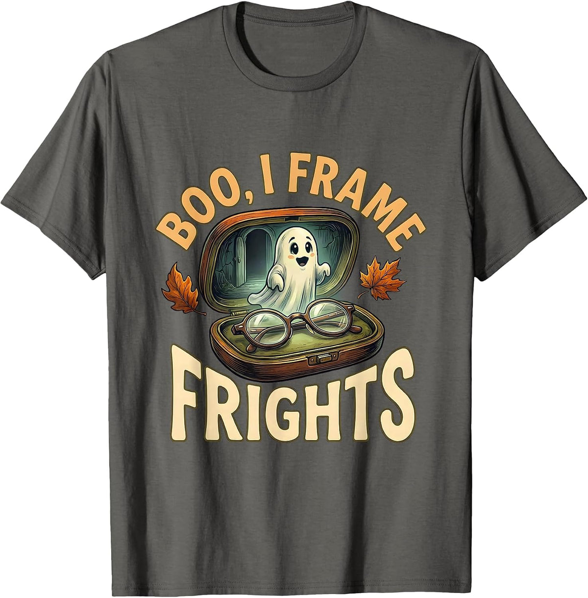 Boo I Frame Frights Funny Optometrist Eye Doctor Halloween T-Shirt - Asphalt Grey