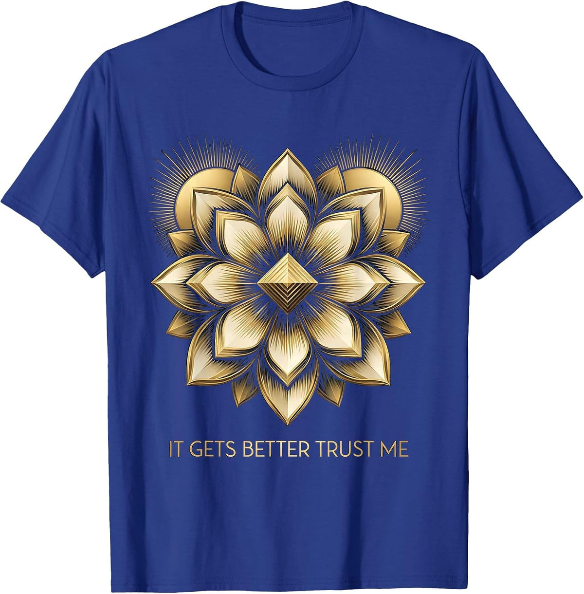Men's It Gets Better Trust Me Mental Health Matters T-Shirt - Royal Blue