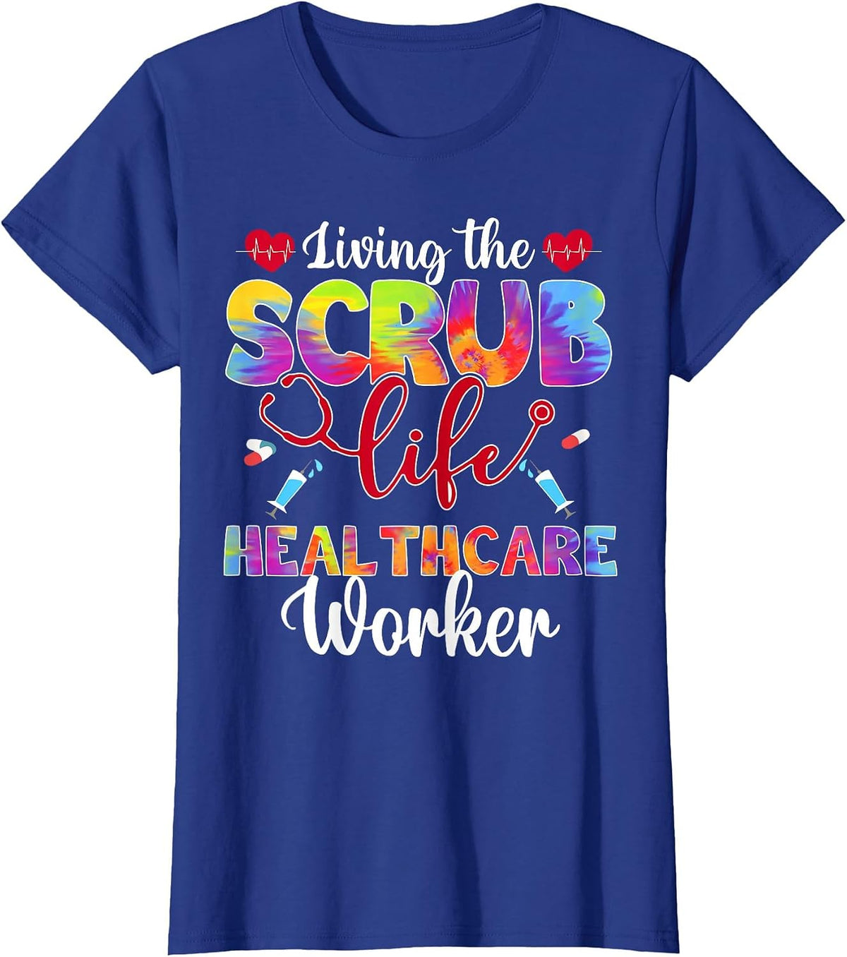 Living The Scrub Life Tie Dye Hippie Healthcare Worker T-Shirt - Royal Blue