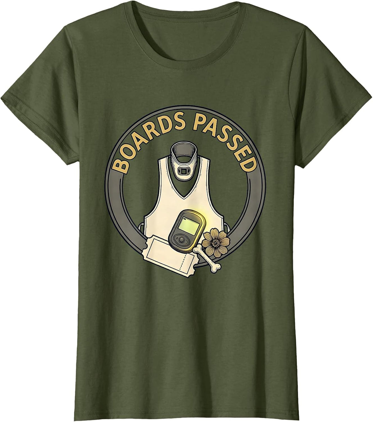 Women's Boards Passed Funny Radiologic Technologist Rad Tech Humor T-Shirt - Olive Green