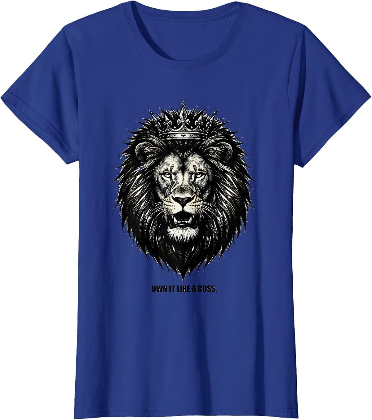 Women's Own It Like a Boss Bold Statement Design T-Shirt - Royal Blue