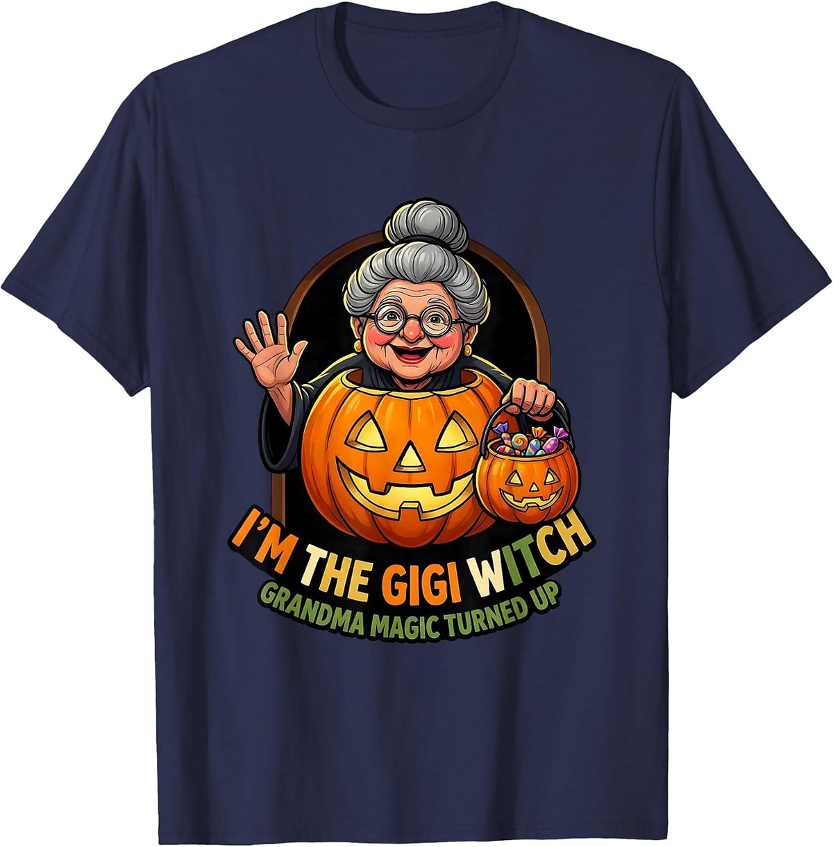 I'm The Gigi Witch Grandma Magic Turned Up Halloween T-Shirt - Navy Blue