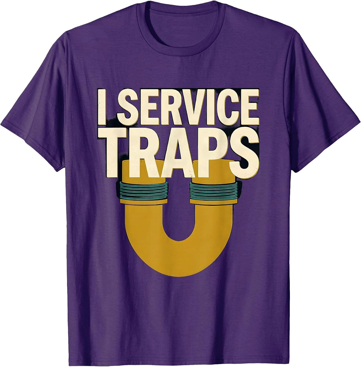 Men's I Service Traps Funny Plumber Pipefitter Occupational Humor T-Shirt - Purple