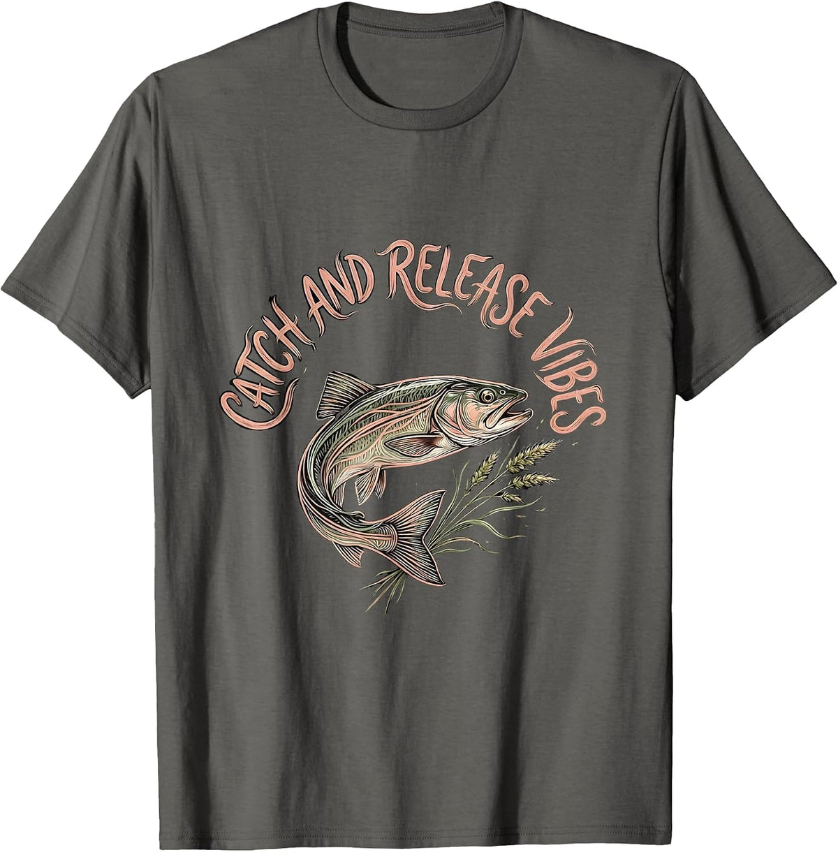 Catch and Release Vibes Fishing Design T-Shirt - Asphalt Grey