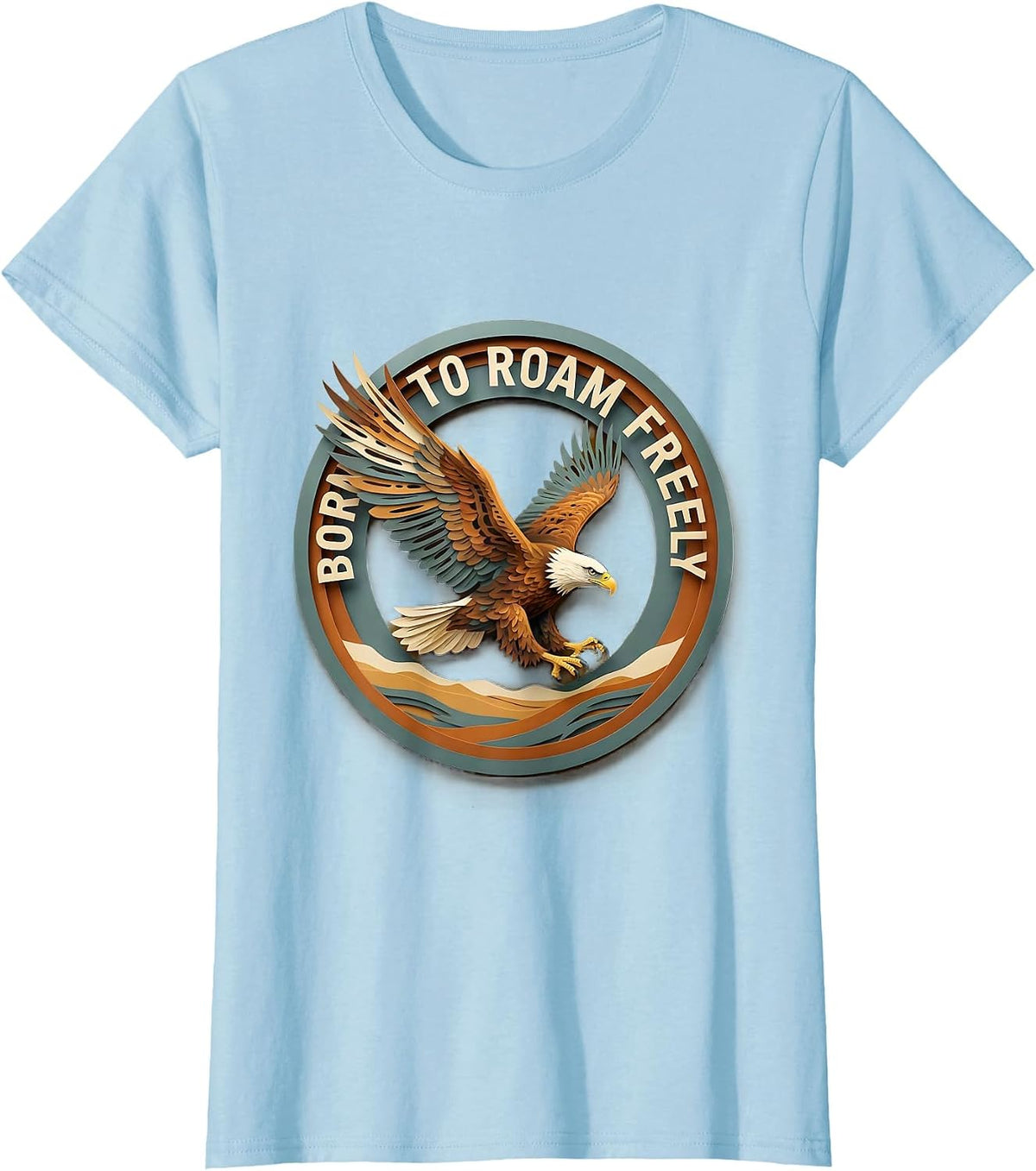Born to Roam Freely Long Sleeve Freedom Design T-Shirt - Baby Blue