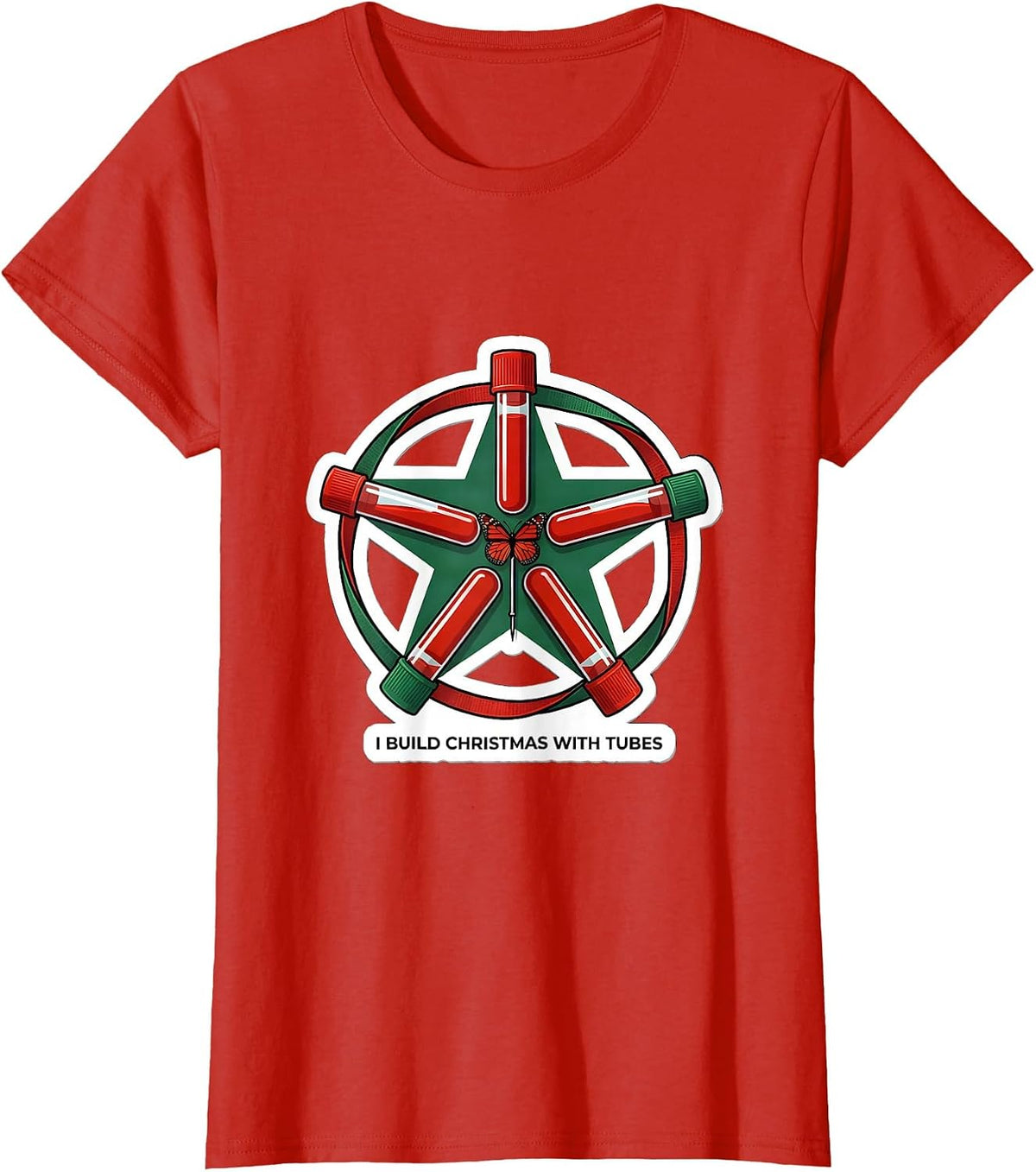 Women's I Build Christmas With Tubes Phlebotomist Holiday Humor Lab T-Shirt - Red