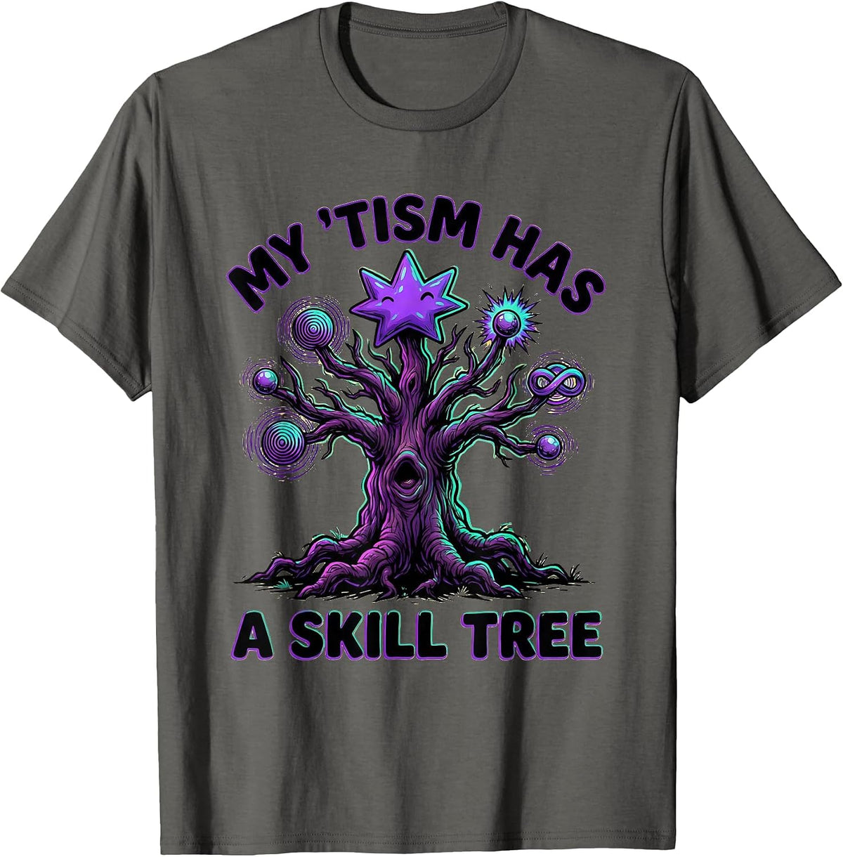 My 'Tism Has A Skill Tree Funny Autistic ADHD Meme Humor T-Shirt - Asphalt Grey