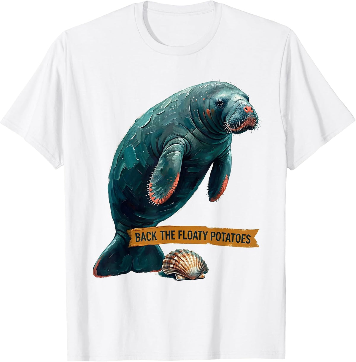Back The Floaty Potatoes Funny Manatee Sea Animal Lover T-Shirt - White