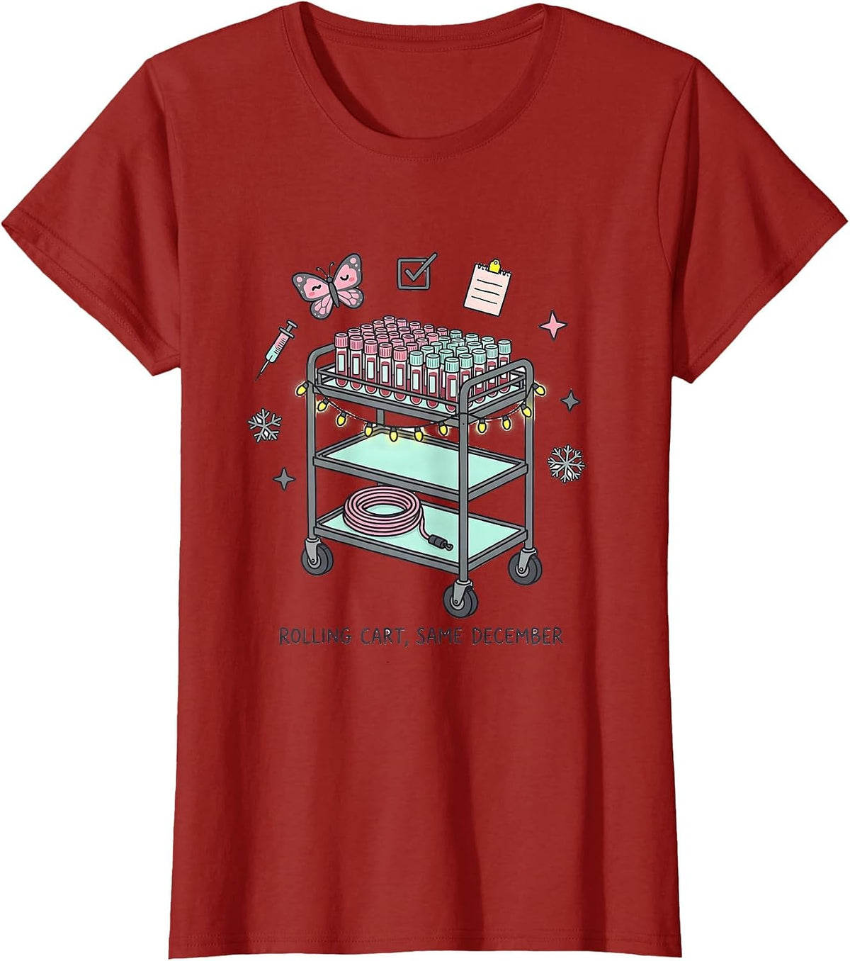 Rolling Cart Same December Kawaii Phlebotomist Holiday Humor T-Shirt, Women, Cranberry Red, X-Small - As Pictured
