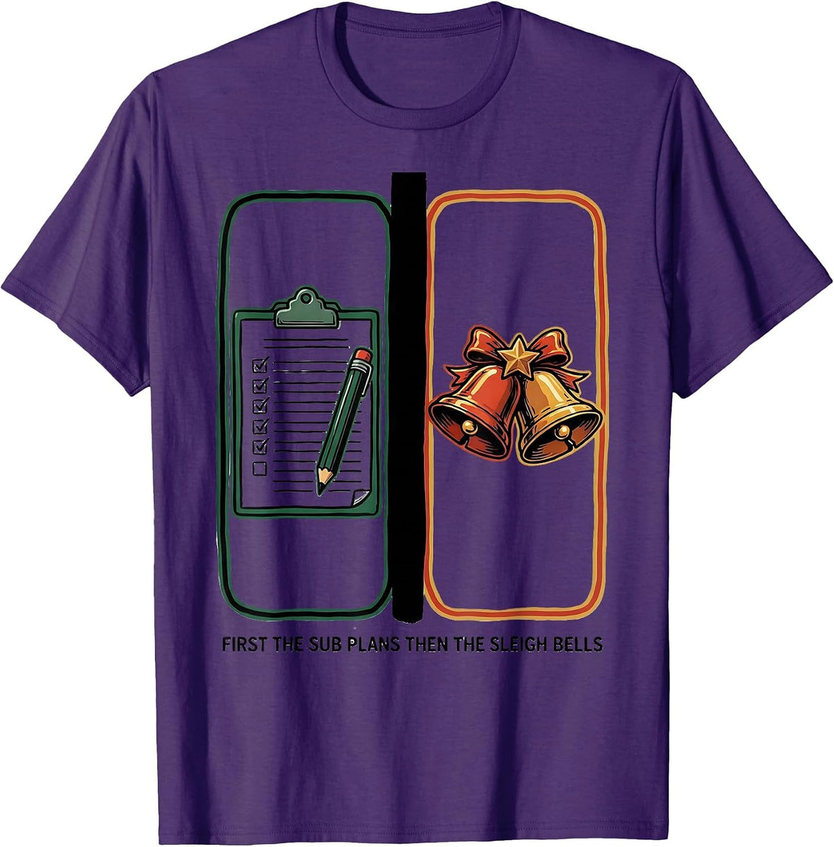 Men's First The Sub Plans Then The Sleigh Bells Teacher T-Shirt - Purple