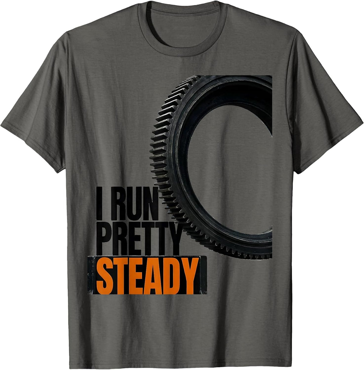 I Run Pretty Steady Brutalist Mechanic Car Engine Humor T-Shirt - Asphalt Grey