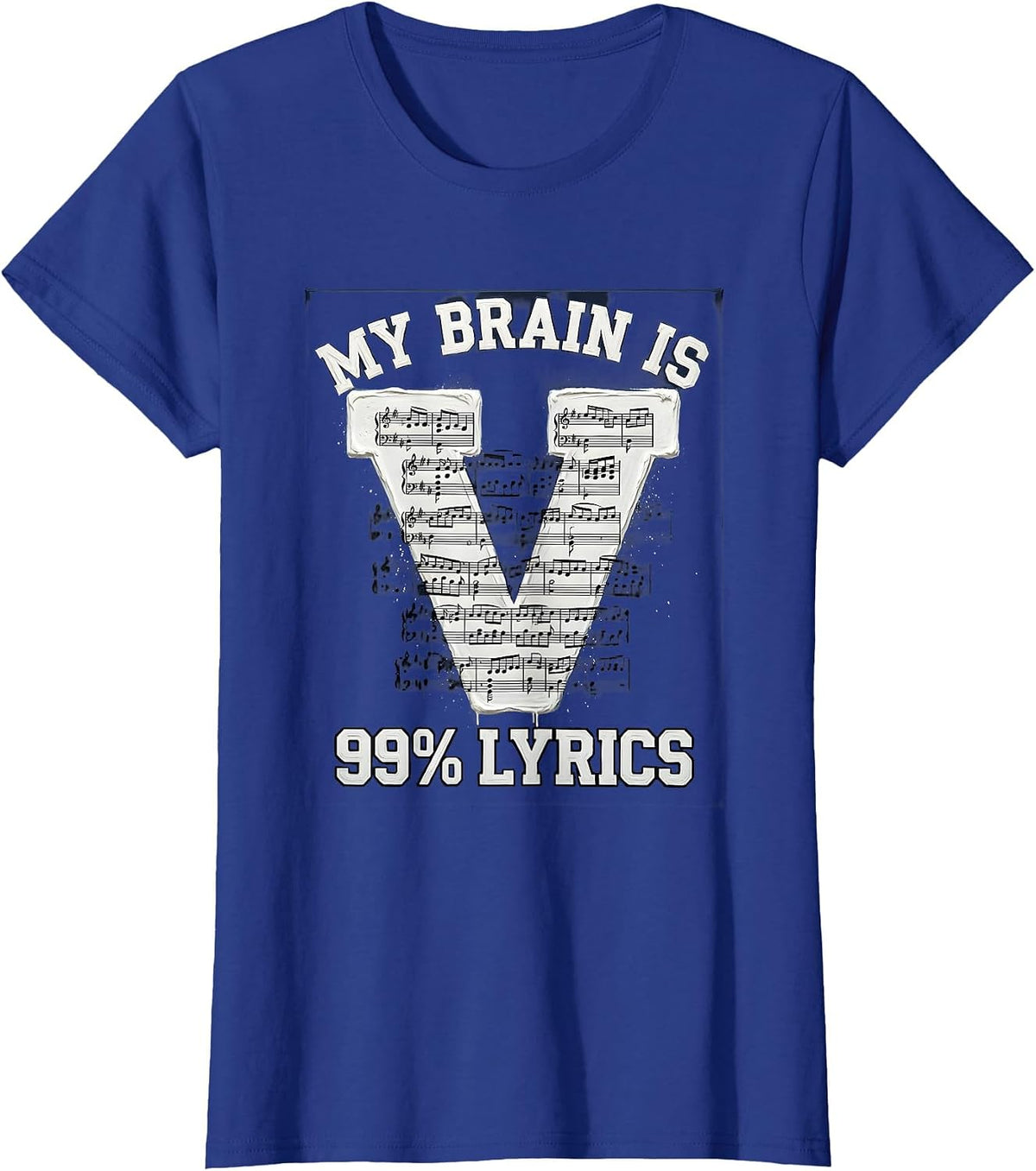 Women's My Brain Is 99% Lyrics Funny Music Lover Singer Humor T-Shirt - Royal Blue