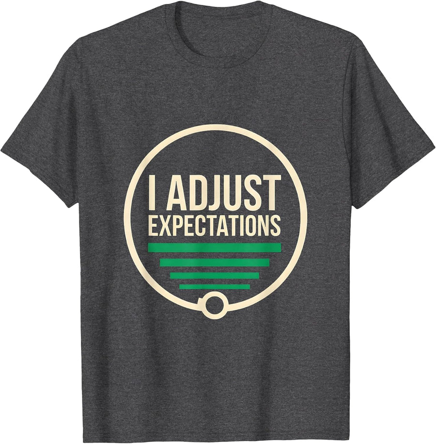 Men's I Adjust Expectations Funny Optometrist Eye Doctor Humor T-Shirt - Dark Heather Grey
